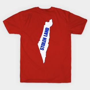 Israel IS Stolen Land - Israel Map - Double-sided T-Shirt